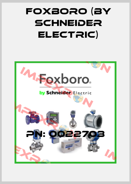 PN: 0022703 Foxboro (by Schneider Electric)