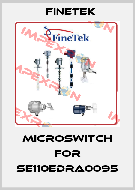microswitch for SE110EDRA0095 Finetek