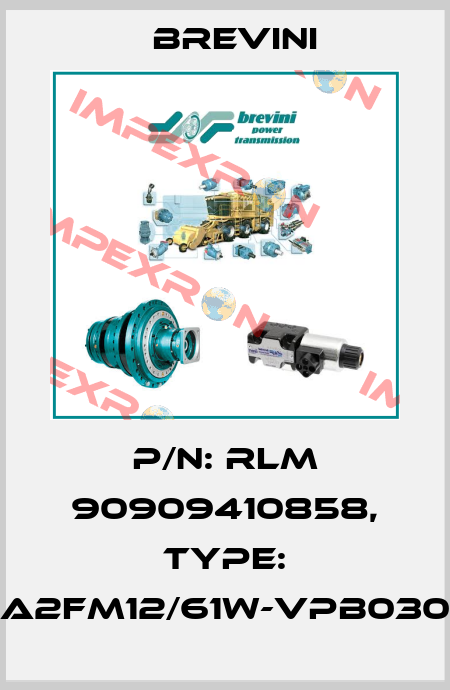 P/N: RLM 90909410858, Type: A2FM12/61W-VPB030 Brevini