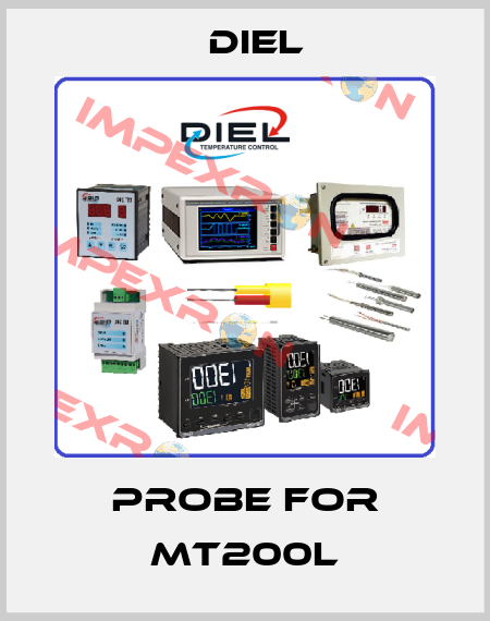 probe for MT200L DIEL
