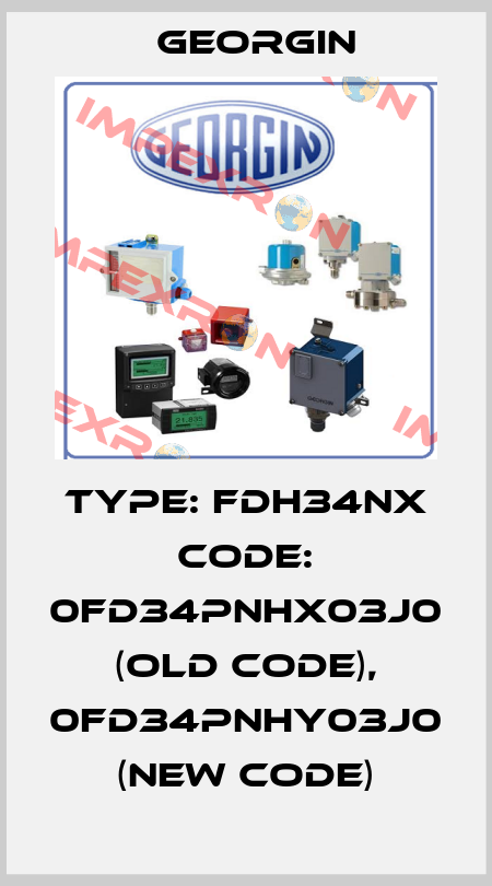 Type: FDH34NX Code: 0FD34PNHX03J0 (old code), 0FD34PNHY03J0 (new code) Georgin