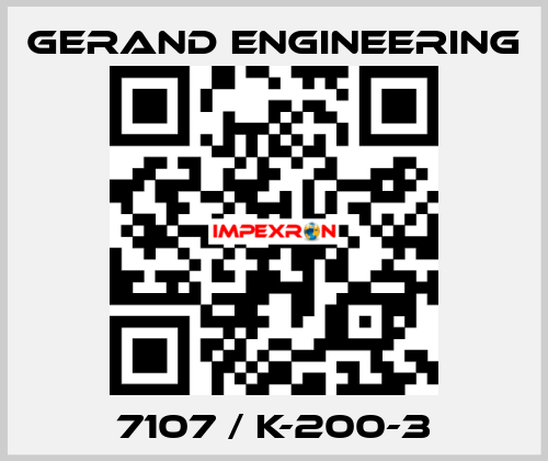7107 / K-200-3 Gerand Engineering