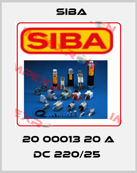20 00013 20 A DC 220/25  Siba