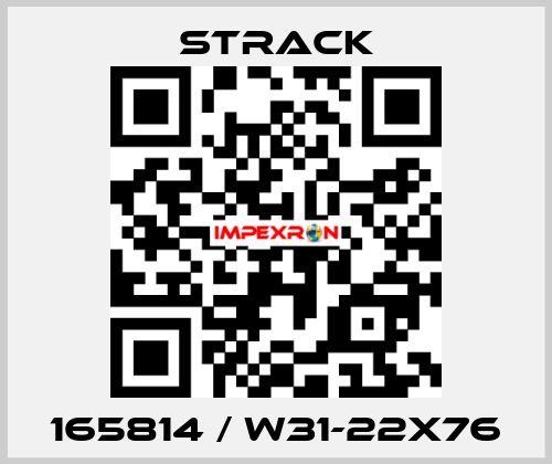 165814 / W31-22X76 Strack