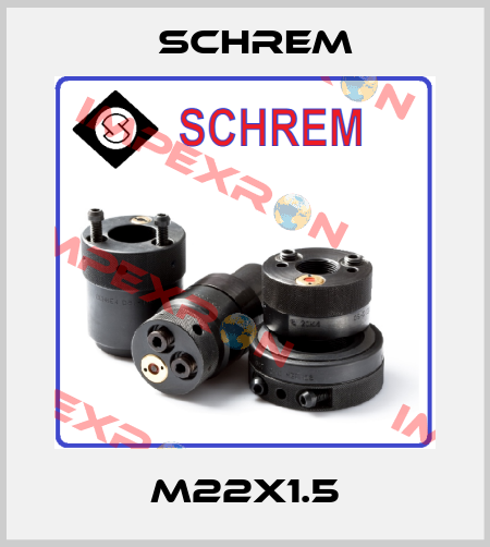 M22x1.5 Schrem
