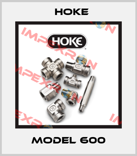 MODEL 600 Hoke