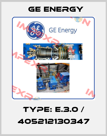Type: E.3.0 / 405212130347 Ge Energy