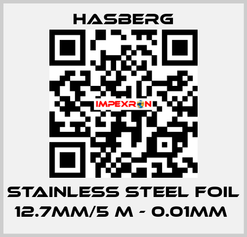 stainless steel foil 12.7mm/5 m - 0.01mm  Hasberg