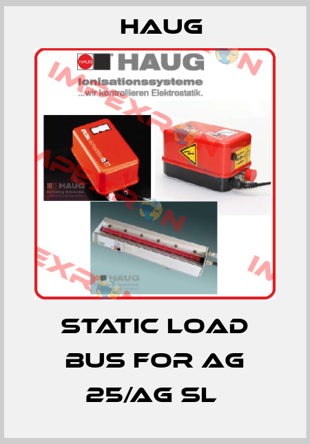 static load bus for AG 25/AG SL  Haug