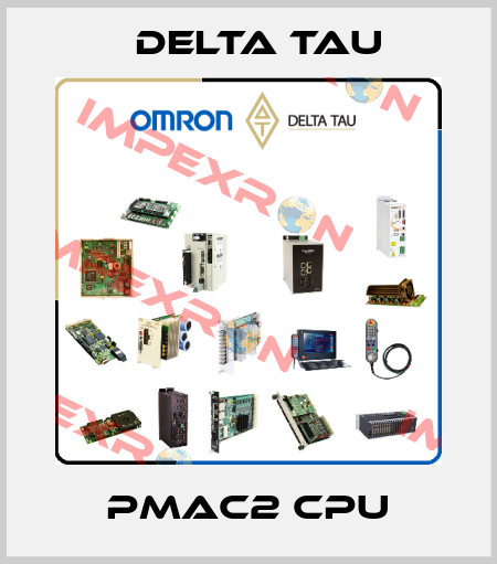 PMAC2 CPU Delta Tau