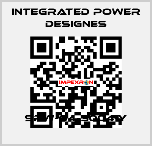 SRW-64-3004-Y INTEGRATED POWER DESIGNES