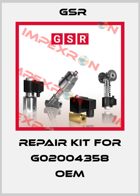 Repair kit for G02004358 OEM GSR