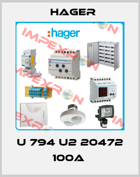 U 794 U2 20472 100A  Hager