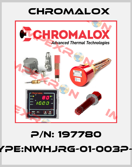 P/N: 197780 Type:NWHJRG-01-003P-E1 Chromalox