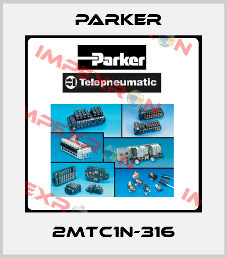 2MTC1N-316 Parker