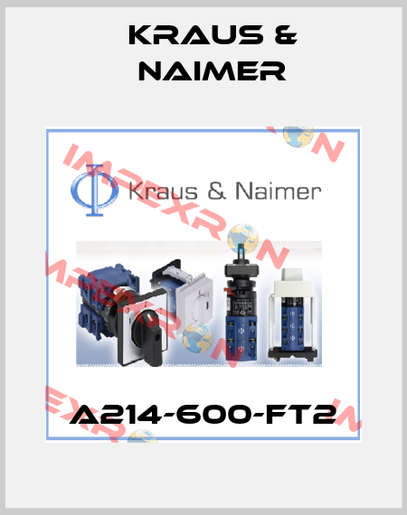 A214-600-FT2 Kraus & Naimer