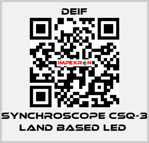 SYNCHROSCOPE CSQ-3 LAND BASED LED  Deif