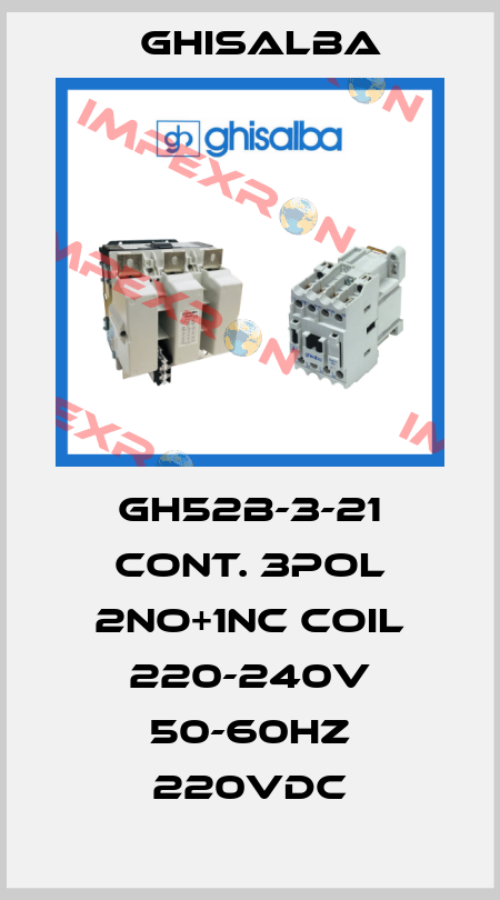 GH52B-3-21 CONT. 3POL 2NO+1NC COIL 220-240V 50-60HZ 220VDC Ghisalba