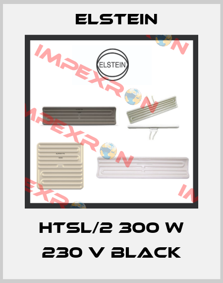 HTSL/2 300 W 230 V BLACK Elstein