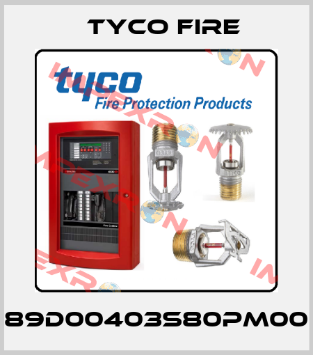 89D00403S80PM00 Tyco Fire