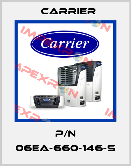 P/N 06EA-660-146-S Carrier