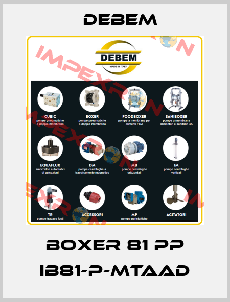 BOXER 81 PP IB81-P-MTAAD Debem