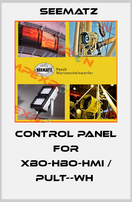  Control Panel for XBO-HBO-HMI / PULT--WH  Seematz