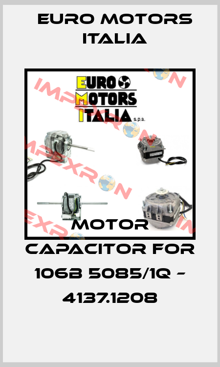 motor capacitor for 106B 5085/1Q – 4137.1208 Euro Motors Italia