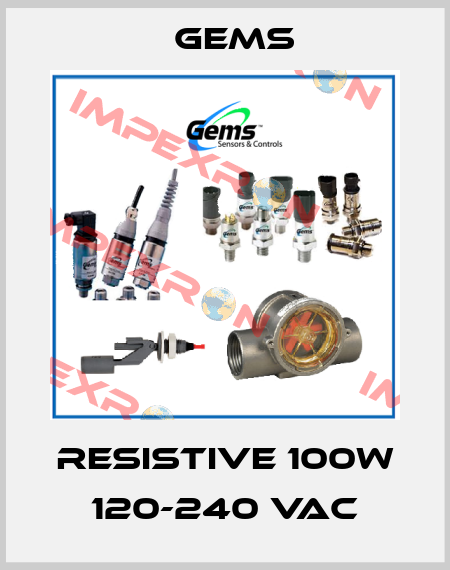 RESISTIVE 100W 120-240 VAC Gems