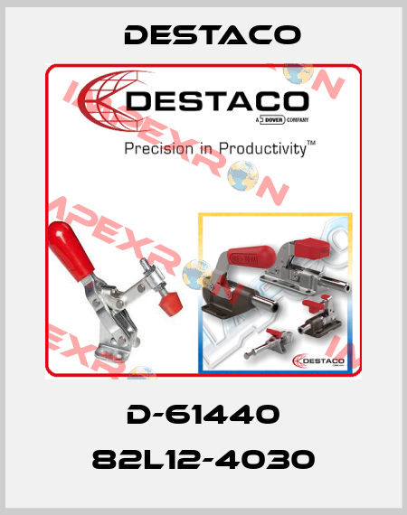 D-61440 82L12-4030 Destaco