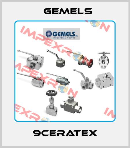 9CERATEX Gemels