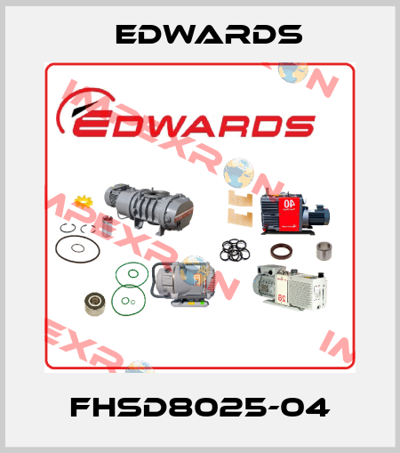 FHSD8025-04 Edwards