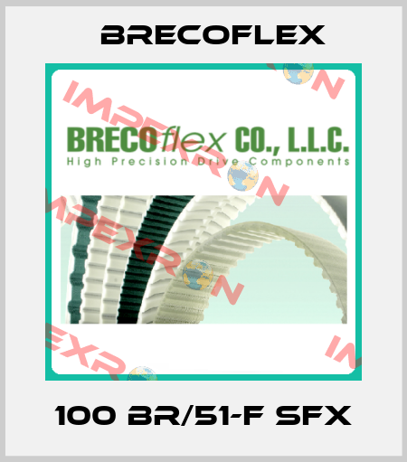 100 BR/51-F SFX Brecoflex