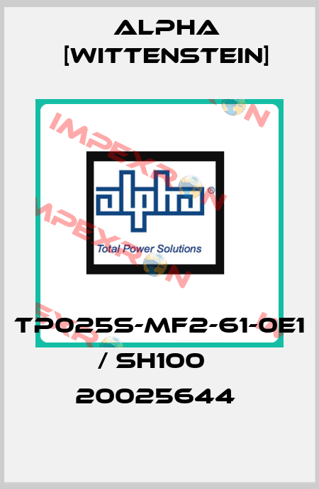TP025S-MF2-61-0E1 / SH100   20025644  Alpha [Wittenstein]
