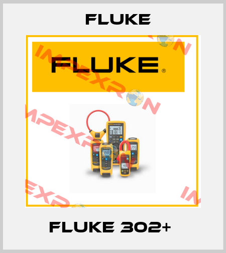 Fluke 302+  Fluke