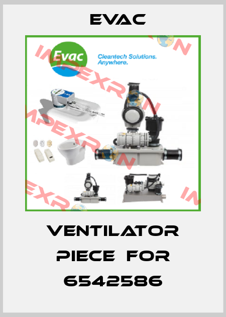 Ventilator piece  for 6542586 Evac