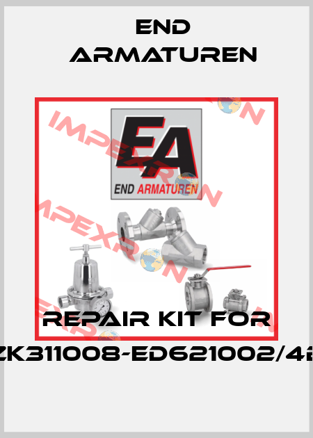 Repair kit for ZK311008-ED621002/4B End Armaturen