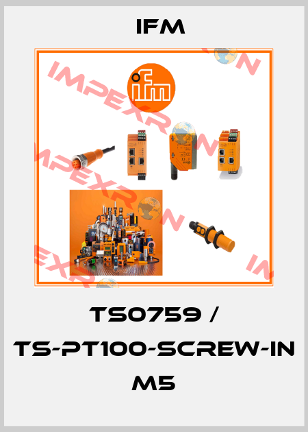 TS0759 / TS-PT100-SCREW-IN M5 Ifm