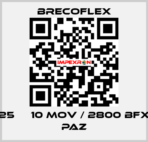 25 АТ10 MOV / 2800 BFX PAZ Brecoflex