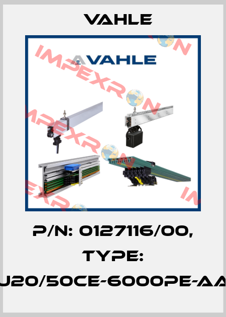 P/n: 0127116/00, Type: U20/50CE-6000PE-AA Vahle