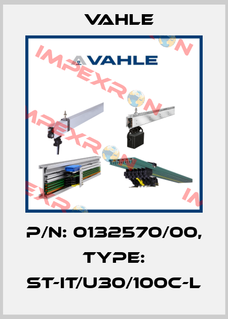 P/n: 0132570/00, Type: ST-IT/U30/100C-L Vahle