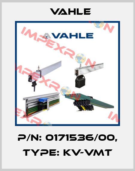 P/n: 0171536/00, Type: KV-VMT Vahle