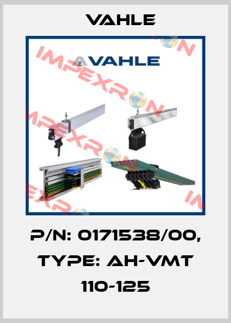 P/n: 0171538/00, Type: AH-VMT 110-125 Vahle