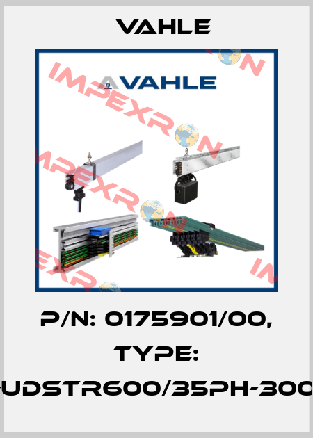 P/n: 0175901/00, Type: SA-UDSTR600/35PH-3000-H Vahle