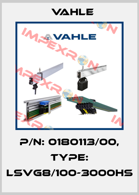 P/n: 0180113/00, Type: LSVG8/100-3000HS Vahle