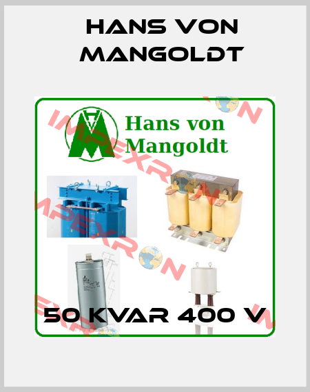 50 KVAR 400 V Hans von Mangoldt