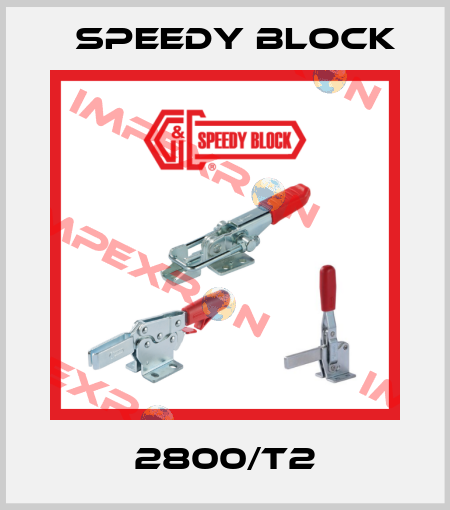 2800/T2 Speedy Block