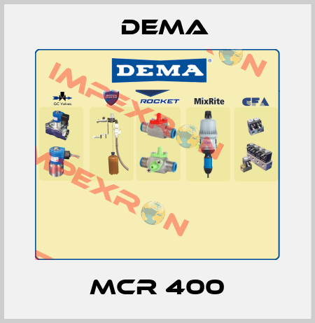 MCR 400 Dema