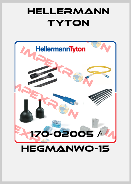 170-02005 / HEGMANWO-15 Hellermann Tyton
