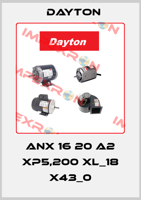 ANX 16 20 A2 XP5,200 XL_18 X43_0 DAYTON